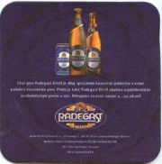 67: Чехия, Radegast
