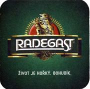 2166: Чехия, Radegast