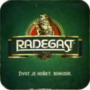 4577: Чехия, Radegast