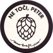 26595: Словения, Ne toci Peter