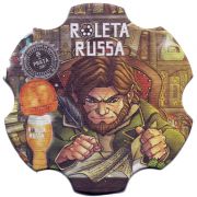 27637: Бразилия, Roleta Russa